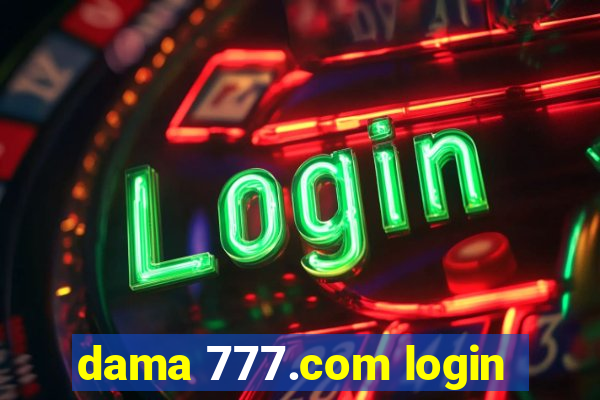 dama 777.com login